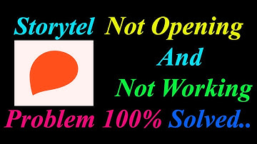 How to Fix Storytel App  Not Opening  / Loading / Not Working Problem in Android Phone