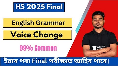 Voice Change for HS 2nd Year 2025 I English grammar for AHSEC 2025