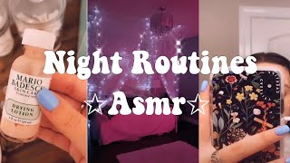 Night Routines Tik Tok Compilation 🌙