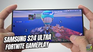 Samsung Galaxy S24 Ultra Fortnite Gameplay Update 2024 | Snapdragon 8 Gen 3