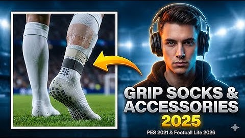 🧦🔥 New Grip Socks Assignment & Accessories 2025 | PES 2021 & Football Life 2026 ⚽✨