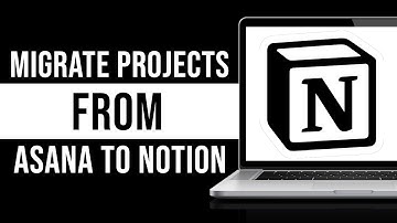 How to Migrate Projects from Asana to Notion