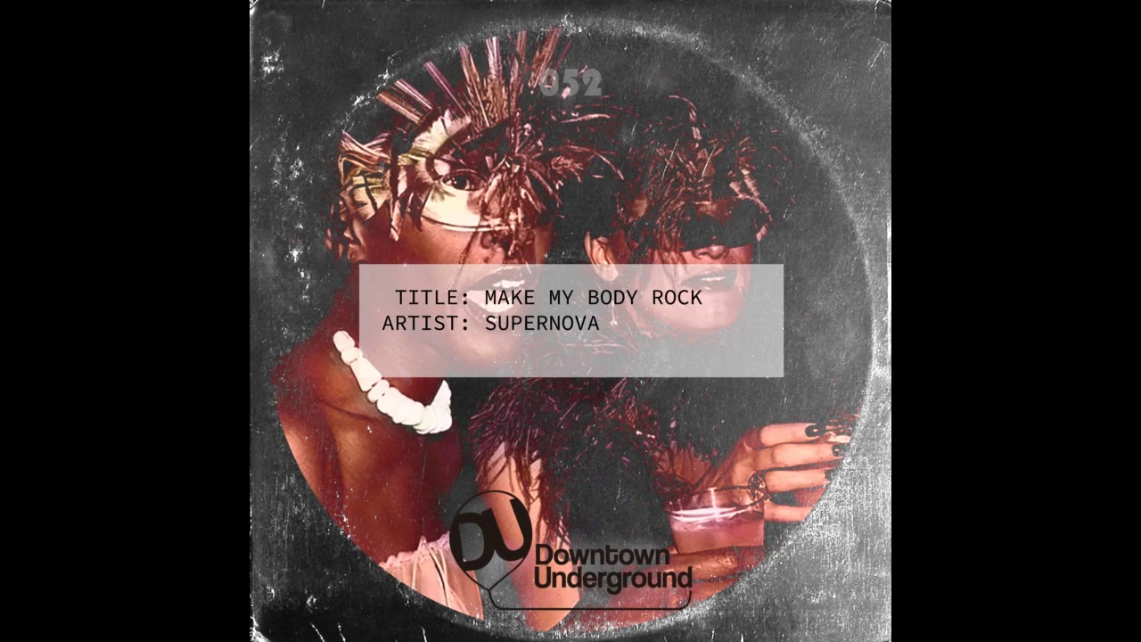 Sleduj Supernova - Make My Body Rock (Extended Mix) na YouTube
