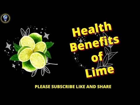 What Are Health Benefits of Lime |  True Facts | Lime Benefits