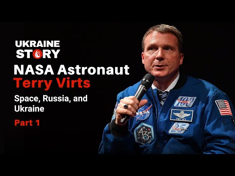 Space, Russia, and Ukraine, Part 1: NASA Astronaut and F-16 Fighter Pilot Terry Virts