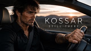 KOSSAR — Still There (Official Visualizer)