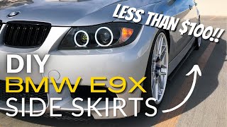DIY BMW E9X side skirts for less than $100