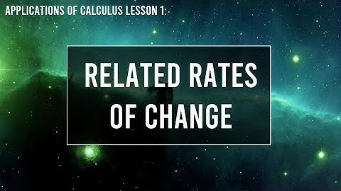 Related Rates of Change | HSC Extension 1 Mathematics