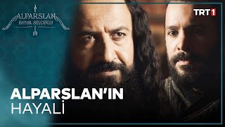 Atabey, Alparslana Sultanlığın Vasıflarını Anlatıyor Alparslan Büyük Selçuklu 4. Bölüm