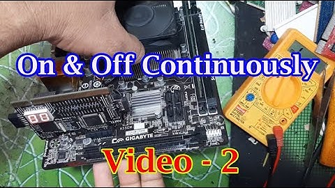 Video -2 / GA-H61M-S  On & Off Continuously Problem Solve By Support Pro