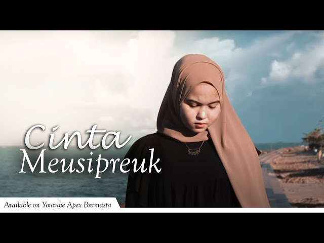 Apex Bramasta - Cinta Meusipreuk [ Official Music Video ] Lagu Aceh Terbaru Full HD class=