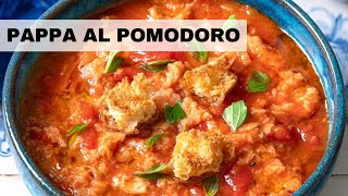 Pappa al Pomodoro: The BEST Italian Tomato Soup! (Tomato and Bread Soup Recipe)