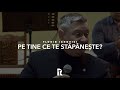 Florin Ianovici - Pe tine cine te stăpânește? | MISIUNEA RENOVATIO, Bahnea