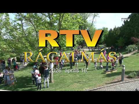 Rácalmás TV – 16. April 2026