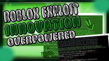 [PATCHED] ROBLOX EXPLOIT: Innovation [LEVEL 4][AUTO UPDATING][135+ COMMANDS][CHARAPP & MORE!]