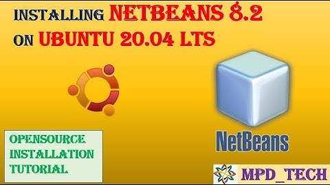 NetBeans IDE 8.2 | Installing Softwares on Ubuntu 20.04 LTS | IDE | Java | Opensource | NetBeans