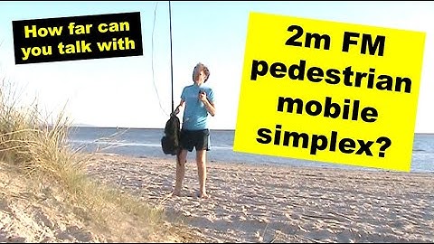 How far can you talk on 2m FM simplex pedestrian mobile (even with a Baofeng)?