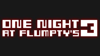 One Night at Flumpty's 3 Normal & Flumpty Night - No Commentary | Kiz