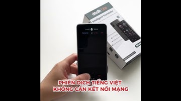 MÁY PHIÊN DỊCH TIẾNG VIỆT KHÔNG CẦN KẾT NỐI MẠNG ATALK LITE | PHIÊN DỊCH 138 NGÔN NGỮ NHANH CHÓNG