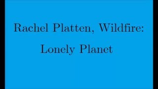 Rachel Platten, Wildfire: Lonely Planet Lyrics (Target Exclusive)