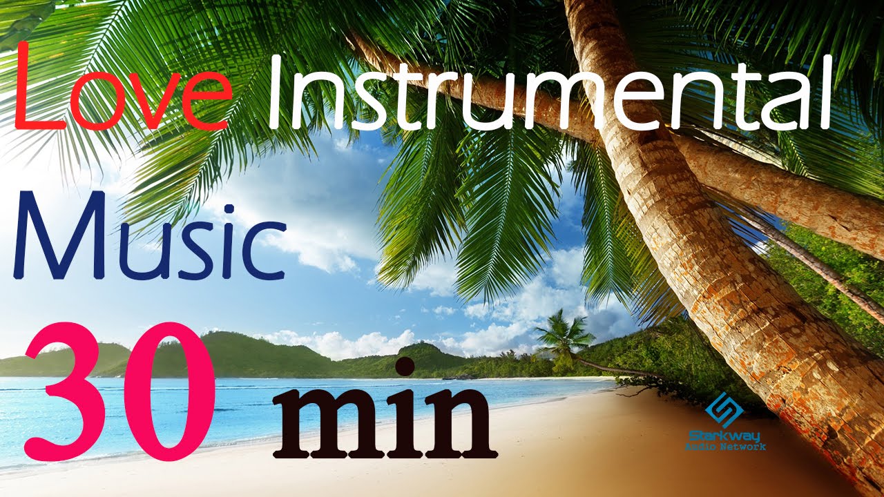 Best Instrumental Love Song Music For Love Romantic Music YouTube best-instrumental-love-song-music-for-love-romantic-music-youtube