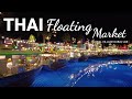 Thai Floating Market at Global Village Dubai ( 26th Season ) | อาหารไทยอร่อยๆ | Dubai UAE