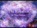 The Kybalion - The 7 Hermetic Principles