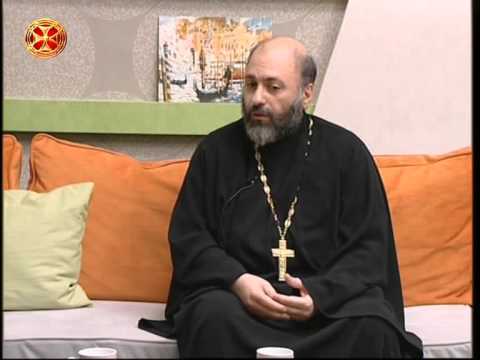 დეკანოზი იაკობ ჩიჩილიძე--როგორ ამოვირჩიოთ ცხოვრების თანამგზავრი