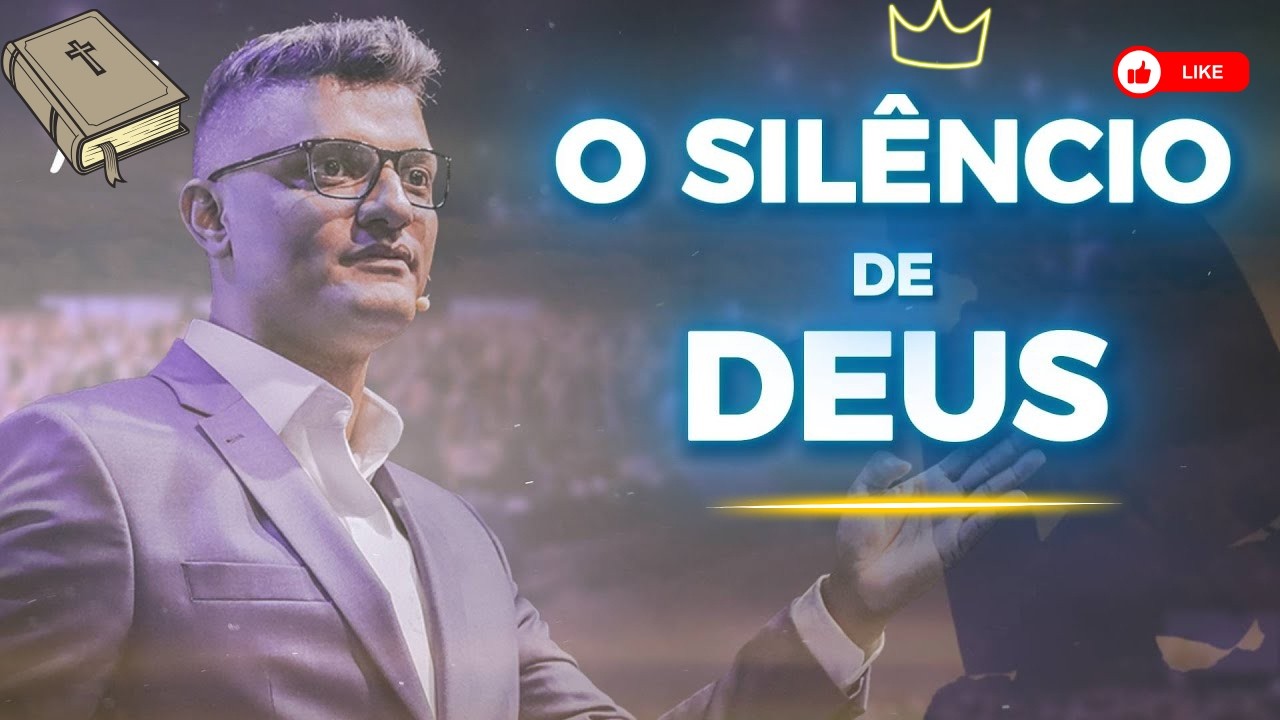 O SILÊNCIO DE DEUS! | TIAGO BRUNET