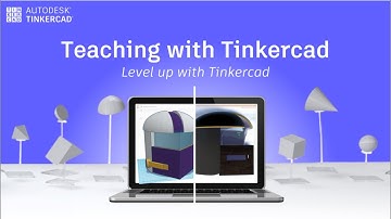 Teaching with Tinkercad (Season 2, Ep  2) - Level Up with Tinkercad