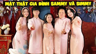 LỘ MẶT THẬT CỦA GIA ĐÌNH SAMMY VÀ MÈO SIMMY