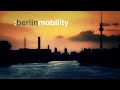 BerlinMobility Timelapse