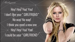 Avril Lavigne - Girlfriend [Lyrics]