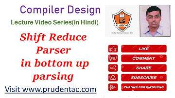 Shift Reduce Parser in bottom up parsing | shift reduce parsing | AKTU Exam |Parser | compiler