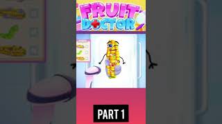 Fruit Doctor My Clinic (Level 1) Android Gameplay screenshot 1