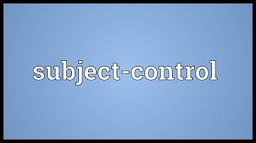 Subject-control Meaning
