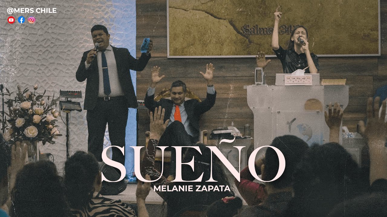 Sueño - Melanie Zapata en Mers Chile