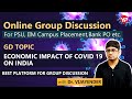 Economic Impact of Covid 19 on India| Group Discussion| PSU |Placements| Competitions| Dr Vijayender