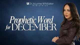 PROPHETIC WORD FOR DECEMBER