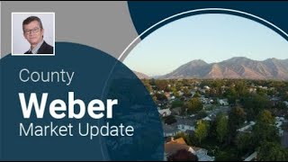 Weber County Market Update