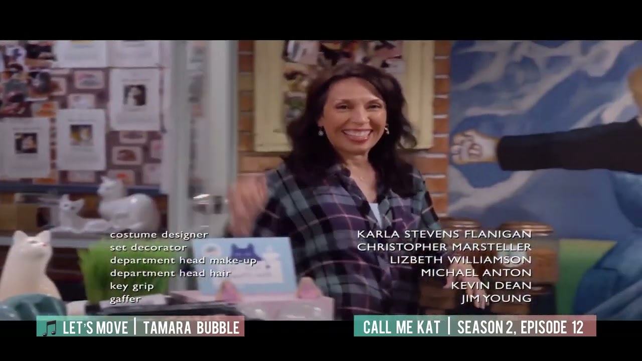 Closing Credits | 🎵 Let’s Move by Tamara Bubble | Call Me Kat S2 E12