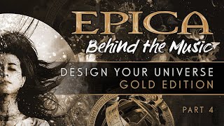 Epica - 'Design Your Universe' - Behind The Music - Part 4