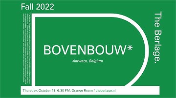 The Berlage Keynotes: Bovenbouw, Antwerp