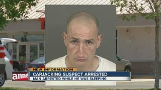 Carjacking suspect found asleep outside 7-Eleven