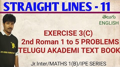 STRAIGHT LINES 11/EXERCISE 3(C) -2nd Roman 1 to 5 problems/CLASS 11 /MATHS 1(B)