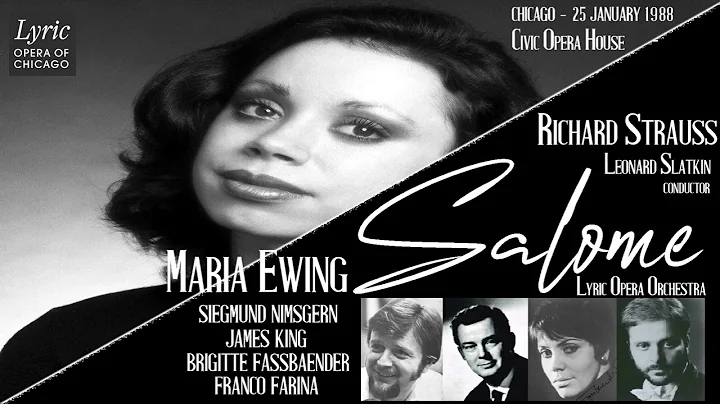 Strauss: "Salome" - Slatkin; Ewing, Nimsgern, King, Fassbaender, Farina - Chicago, 1988