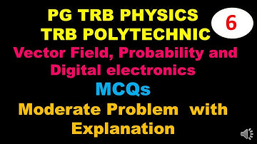PG TRB – PHYSICS | TRB- Polytechnic Physics | Model MCQ - 6 | Explanation | SS Academy for physics