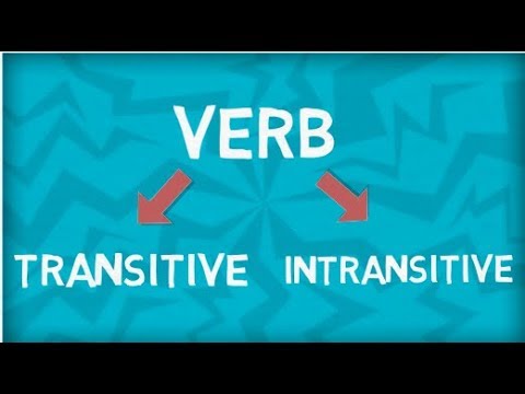 Video: What Is Transitivity Of A Verb
