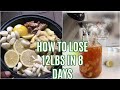 With No exercise Or Diet, I lost 12 lbs 8 days!! Simple at Home remedy under $10.00 Remedy