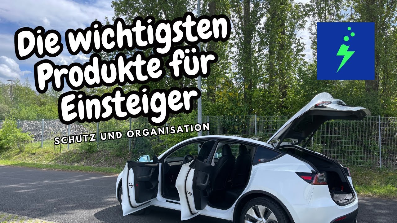 Schutz und Organisation - Die wichtigsten Produkte fürs Tesla